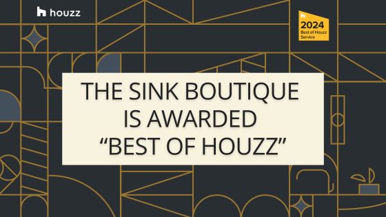 The Sink Boutique is Awarded "Best of Houzz"