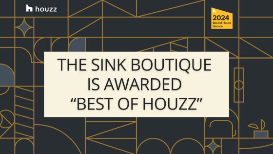 The Sink Boutique is Awarded Best of Houzz