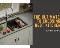 The Ultimate Guide to Choosing the Best Kitchen Sink