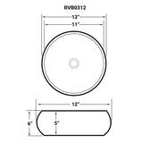 Dimensions for Ruvati Vista 12" Round Vessel Porcelain Above Counter Bathroom Sink, White, RVB0312